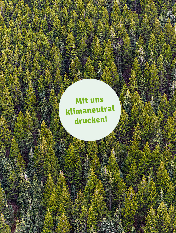 Fast alle unsere Produkte sind klimabewusst gedruckt!